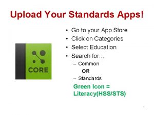 Upload Your Standards Apps Go to your App