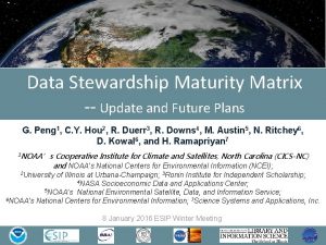 Data Stewardship Maturity Matrix Update and Future Plans