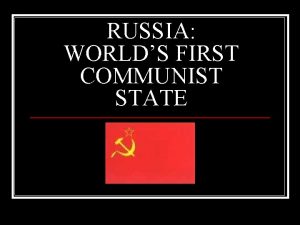 RUSSIA WORLDS FIRST COMMUNIST STATE LENIN 1917 1924