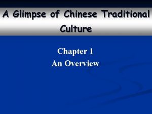 A Glimpse of Chinese Traditional Culture Chapter 1