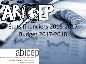 tats financiers 2016 2017 Budget 2017 2018 1