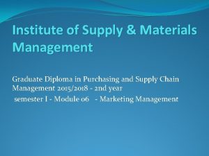 Institute of Supply Materials Management Graduate Diploma in