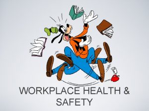 WORKPLACE HEALTH SAFETY WHY IS WHS IMPORTANT WHAT