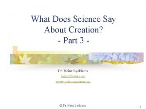 What Does Science Say About Creation Part 3