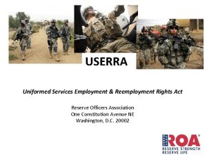 USERRA Uniformed Services Employment Reemployment Rights Act Reserve