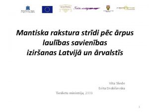 Mantiska rakstura strdi pc rpus laulbas savienbas iziranas