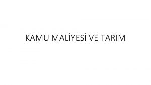 KAMU MALYES VE TARIM KAMU MALYESNE GR Maliye