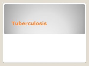 Tuberculosis EXPOSICION NEGATIVA A LA TUBERCULOSIS EXPOSICION A