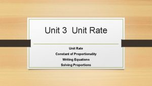 Unit 3 Unit Rate Constant of Proportionality Writing