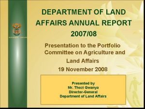 DEPARTMENT OF LAND DEPARTMENT LAND AFFAIRS ANNUAL REPORT