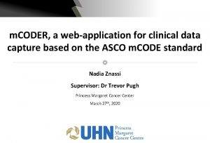 m CODER a webapplication for clinical data capture