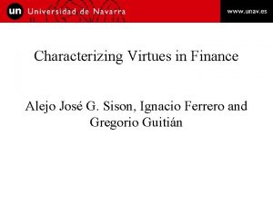 Characterizing Virtues in Finance Alejo Jos G Sison