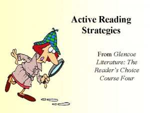 Active Reading Strategies From Glencoe Literature The Readers