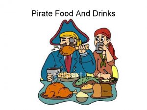 Pirate Food And Drinks Pirate Food And Drinks