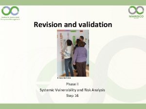 Revision and validation Pierre Ibisch 2014 Phase II