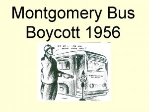 Montgomery Bus Boycott 1956 The Status of the