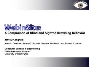 A Comparison of Blind and Sighted Browsing Behavior