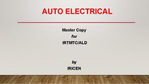AUTO ELECTRICAL Master Copy for IRTMTCALD by IRICEN