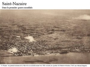 SaintNazaire Dans la premire guerre mondiale St Nazaire