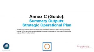 Annex C Guide Summary Outputs Strategic Operational Plan