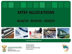 MTEF ALLOCATIONS 201819 201920 202021 Financial Management Services