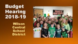 Budget Hearing 2018 19 Wilson Central School District