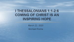 I THESSALONIANS 1 1 2 6 COMING OF