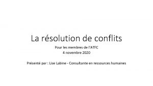 La rsolution de conflits Pour les membres de