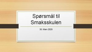 Sprsml til Smaksskulen 30 Mars 2020 Kornarter Anja