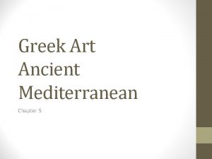 Greek Art Ancient Mediterranean Chapter 5 Geometric Period