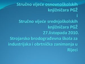 Struno vijee osnovnokolskih knjiniara PG i Struno vijee