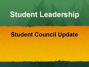 Student Leadership Student Council Update Hildan Student Council