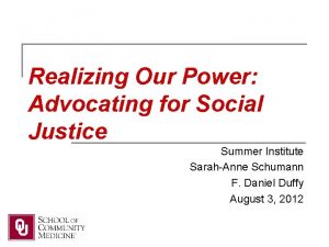Realizing Our Power Advocating for Social Justice Summer
