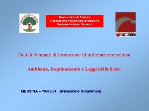 Democratici di Sinistra Federazione Provinciale di Messina Sezione