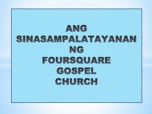 Ang Ebanghelyong FOURSQUARE Ang Banal Na Kasulatan 2