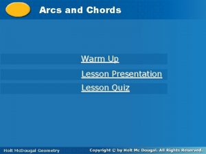 Arcsand and Chords Warm Up Lesson Presentation Lesson