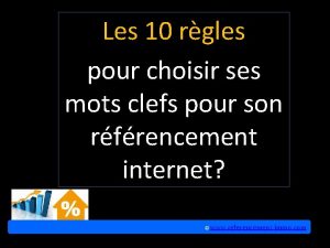 Les 10 rgles pour choisir ses mots clefs