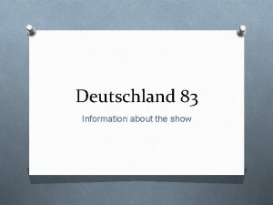 Deutschland 83 Information about the show Premise O