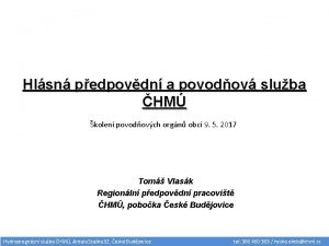 Hlsn pedpovdn a povodov sluba HM kolen povodovch