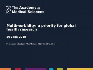 Multimorbidity a priority for global health research 20