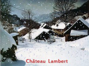 Chteau Lambert Les Vosges Sanoises Chteau Lambert vritable
