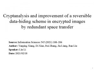 Cryptanalysis and improvement of a reversible datahiding scheme