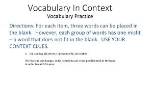 Vocabulary In Context Vocabulary Practice Directions For each