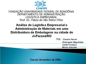 FUNDAO UNIVERSIDADE FEDERAL DE RONDNIA DEPARTAMENTO DE ADMINISTRAO