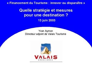 Financement du Tourisme innover ou disparatre Quelle stratgie