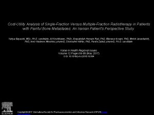 CostUtility Analysis of SingleFraction Versus MultipleFraction Radiotherapy in