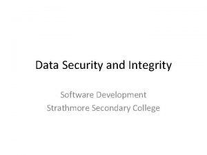 Data Security and Integrity Software Development Strathmore Secondary