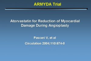 ARMYDA Trial Atorvastatin for Reduction of Myocardial Damage