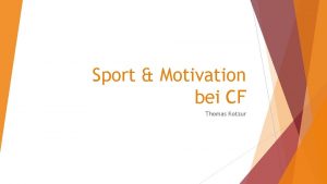 Sport Motivation bei CF Thomas Kotzur ber mich