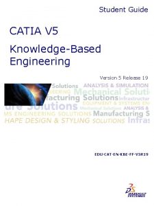 Student Guide CATIA V 5 KnowledgeBased Engineering Version